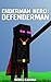Enderman Hero by Bones Kahuna
