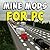 Mine Mods for PC (Unofficial): The Ultimate Guide to Mods for Miners