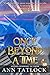 Once Beyond a Time