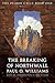 The Breaking of Northwall: The Pelbar Cycle, Book One (Beyond Armageddon 1)