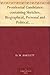 Presidential Candidates: containing Sketches, Biographical, Personal and Political, of Prominent Candidates for the Presidency in 1860