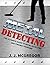 Metal Detecting: The Ultimate Guide to Metal Detecting And Finding Treasure (Metal Detecting - How To Get Rich By Treasure Hunting)