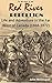 In the days of the Red River Rebellion Life and Adventure in the Far West of Canada (1868-1872),