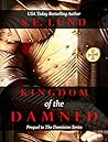 Kingdom of the Damned: The Prequel to the Dominion Series