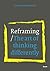 Reframing: The art of thinking differently