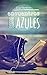 Encuentros sobre azules (Spanish Edition)