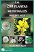 Las 200 Plantas Medicinales más eficaces (Spanish Edition)