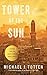 Tower of the Sun: Stories From the Middle East and North Africa