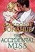 The Accidental Miss