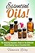 Essential Oils!: The Amazin...