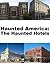 Haunted America: The Haunted Hotels