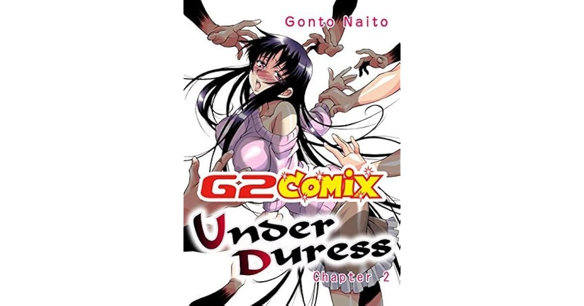Under Duress Chapter.2 by Gonto Naito