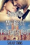 Loving My Best Friend's Dad