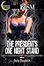 The President's One Night Stand (A Naughty Tale of Interracial Desires, Threesomes, Rough Sex and BDSM)