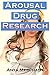 Arousal Drug Research by Anya Merchant Arousal Drug Research by Anya Merchant