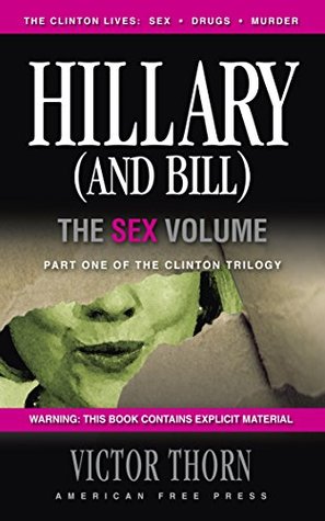 Hillary (And Bill): The Sex Volume