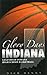 Glory Days Indiana: Legends of Indiana High School Basketball