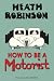 How to Be a Motorist