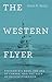 The Western Flyer: Steinbec...