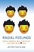 Racial Feelings: Asian America in a Capitalist Culture of Emotion (Asian American History & Cultu)