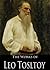 The Works of Leo Tolstoy: The Cossacks, War and Peace, Anna Karenina, The Death of Ivan Ilyich, The Kreutzer Sonata, Resurrection, and More (28 Books With Active Table of Contents)