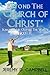 Beyond The "Church of Chris...