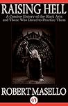Raising Hell: A C...