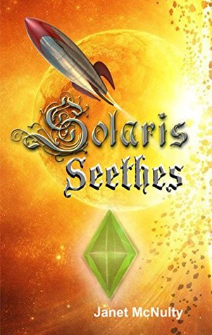 Solaris Seethes (Solaris Saga Book 1)