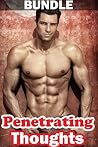 Penetrating Thoughts -- 14 Book Taboo Erotic Bundle (Lewd and Indecent Older Younger First Time Sexy Encounters Romance Collection)(Box Set Man Woman) Penetrating Thoughts -- 14 Book Taboo Erotic Bundle (Lewd and Indecent Older Younger First Time Sexy Encounters Romance Collection)(Box Set Man Woman)