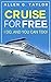 Cruise for Free: I Do, and You Can Too