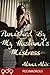 Punished By My Husband's Mistress (Cuckquean, Voyeur Threesome, BDSM) (Bonds of Marriage Book 2)