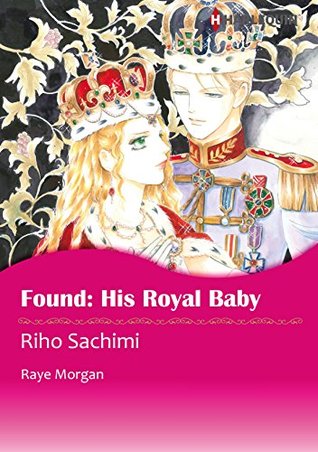 Found: His Royal Baby (The Royals of Montenevada #3)