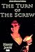 The Turn of the Screw