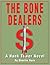 The Bone Dealers (Hank Tower #7)