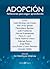 Adopción: Reflexiones para seguir aprendiendo