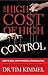 The High Cost of High Control: How to Deal with Powerful Personalities