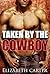 Taken By The Cowboy