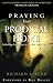 Praying Your Prodigal Home: Unleashing God's Power to Set Your Loved Ones Free