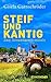 Steif und Kantig (Steif und Kantig, #1)