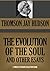 The Evolution of the Soul a...