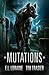 Mutations (Pathogen, #2)