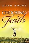Choosing Faith