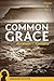 Common Grace, Volume 1 Part 3