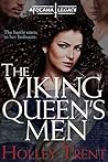 The Viking Queen's Men by Holley Trent