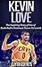 Kevin Love: The Inspiring Story of One of Basketball's Dominant Power Forwards (Basketball Biography Books)