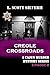 Creole Crossroads (Cajun Mu...