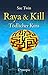 Raya und Kill – Tödlicher Kuss (Band 2) by Sue Twin