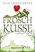 Froschküsse (German Edition)