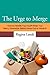 The Urge to Merge: How to H...