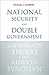 National Security and Double Government